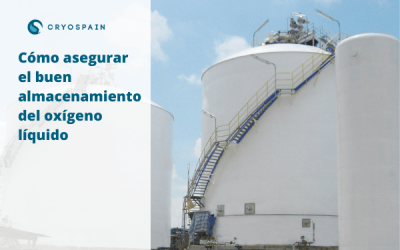 Cómo asegurar el buen almacenamiento del oxígeno líquido