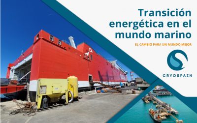 Transición energética en el mundo marino. Cryospain participa en el cambio para un mundo mejor