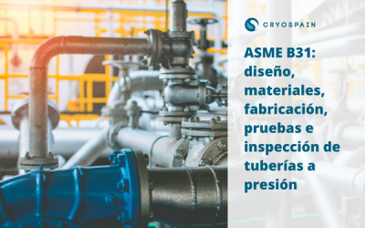 ASME B31: diseño, materiales, fabricación, pruebas e inspección de tuberías a presión