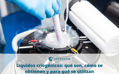 Líquidos criogénicos: qué son, cómo se obtienen y para qué se utilizan