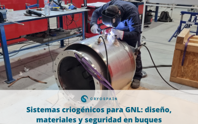 Sistemas criogénicos para GNL: diseño, materiales y seguridad en buques